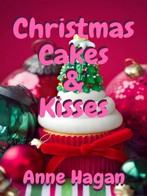 cover image of Christmas Cakes and Kisses